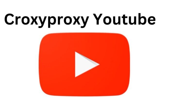 CroxyProxy Youtube