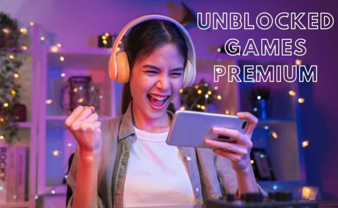 Unblocked Games Premium