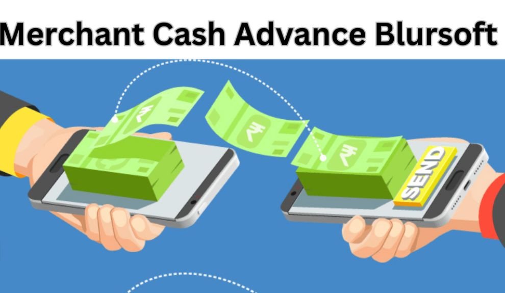 Merchant cash Advance Blursoft